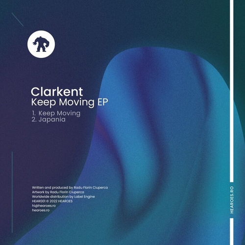 Clarkent - Keep moving EP [HEAR001]